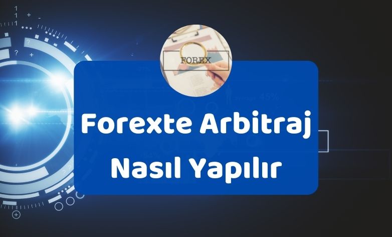 forexte-arbitraj-nas-l-yap-l-r-arbitraj-hesaplamas-2023